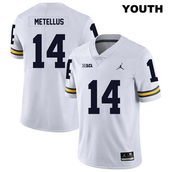 Youth NCAA Michigan Wolverines Josh Metellus #14 White Jordan Brand Authentic Stitched Legend Football College Jersey HH25V76TV